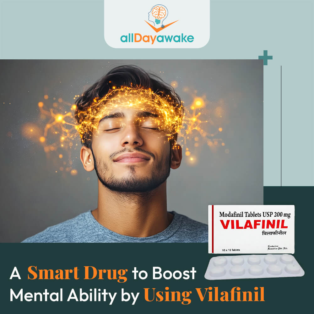 A Smart Drug to Boost Mental Ability by Using Vilafinil