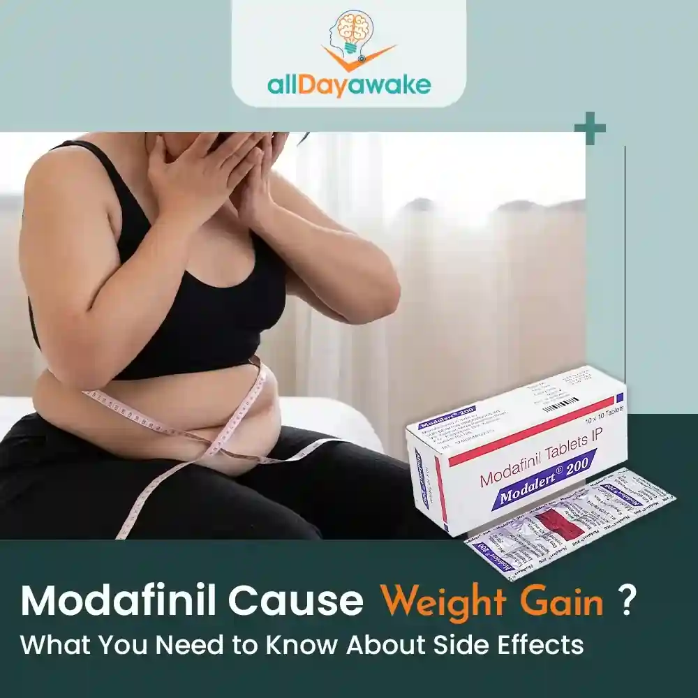 Modafinil Cause Weight Gain? What You Need to Know About Side Effects 