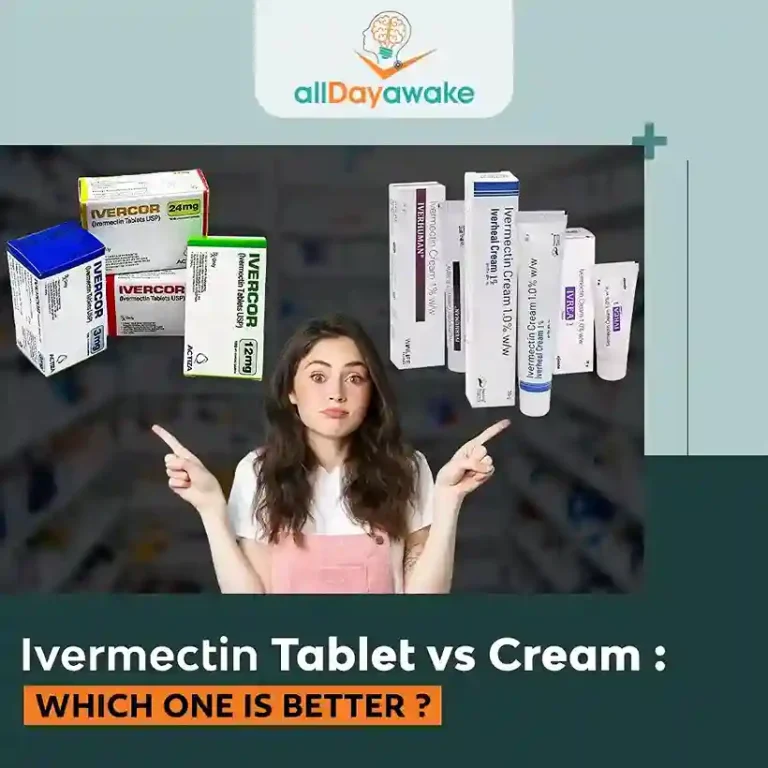 Ivermectin Tablet vs Cream: Which One is Better?